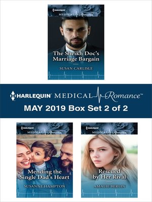 cover image of Harlequin Medical Romance May 2019: Box Set 2 of 2